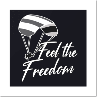 Feel the Freedom Paraglider Paragliding Posters and Art